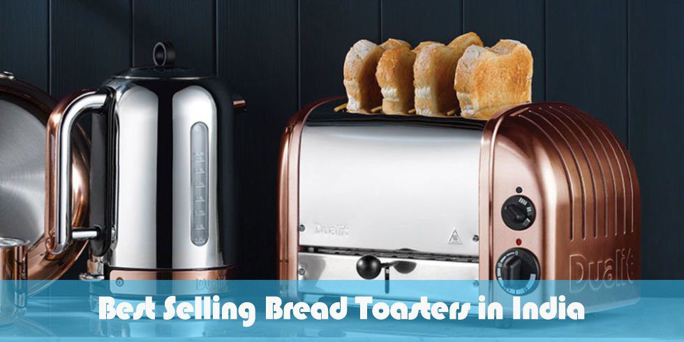 Top 10 Best Selling Bread Toasters in India