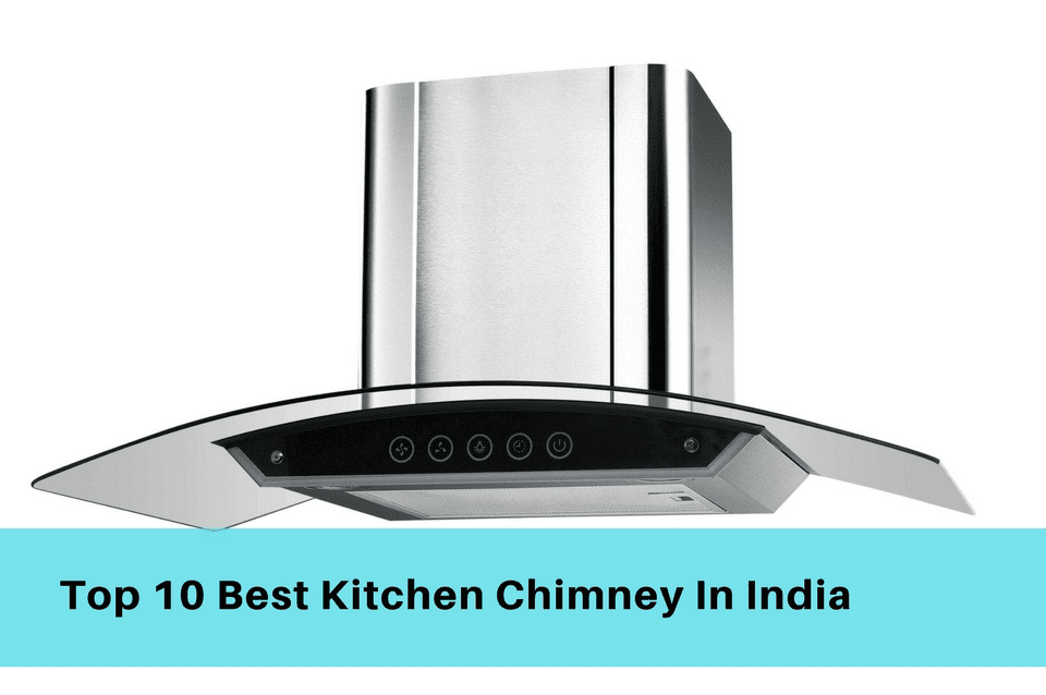 Best Kitchen Chimney