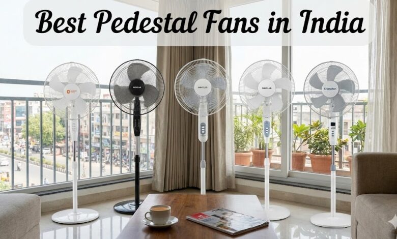 Best Pedestal Fans in India
